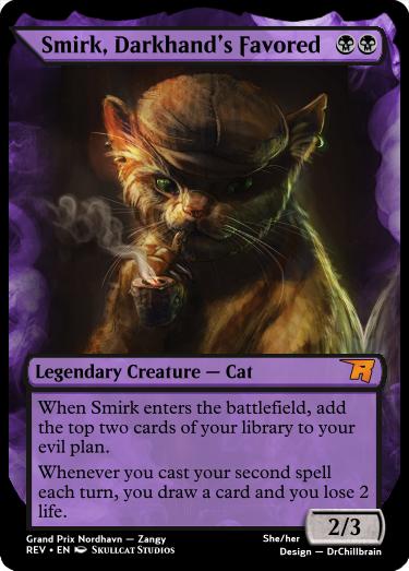 Smirk, Darkhand's Favored